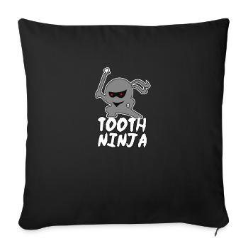 Dentist Tooth Ninja Tooth Pull Out Gift - Sofa pillowcase 17,3'' x 17,3'' (45 x 45 cm) - black - Front