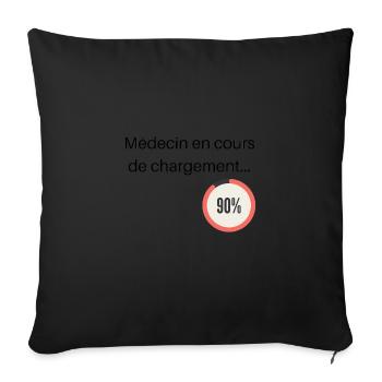 Médecin en cours de chargement citation humour - Housse de coussin décorative 45 x 45 cm - noir - Devant