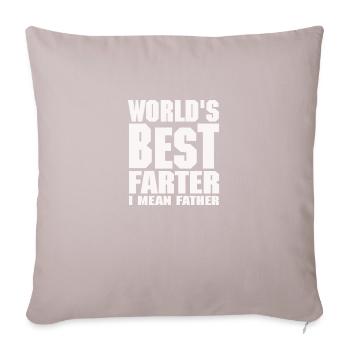world best farter - Sofa pillowcase 17,3'' x 17,3'' (45 x 45 cm) - light taupe - Front