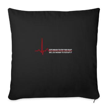 Cute enough to stop your heart RK Sanitäter - Sofakissenbezug 45 x 45 cm - Schwarz - Vorne