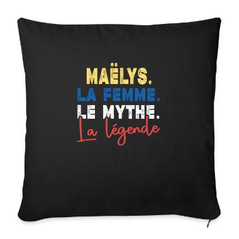 MAËLYS La Femme Le Mythe La Légende Cadeau Humour - Housse de coussin décorative 45 x 45 cm - noir - Devant