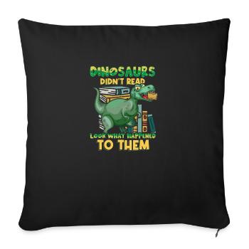 Cool Dinosaurs Shirt Designs for Kids Must have - Sofa pillowcase 17,3'' x 17,3'' (45 x 45 cm) - black - Front