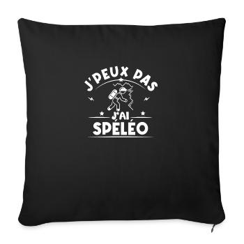 J'peux pas j'ai Spéléo , spéléologie - Housse de coussin décorative 45 x 45 cm - noir - Devant