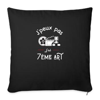 je peux pas j'ai 7ème art idée cadeau cinéma - Housse de coussin décorative 45 x 45 cm - noir - Devant