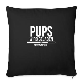 Pups wird geladen bitte warten - Sofakissenbezug 45 x 45 cm - Schwarz - Vorne