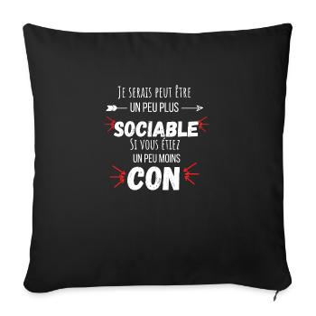 Un peu plus sociable citation humour - Housse de coussin décorative 45 x 45 cm - noir - Devant