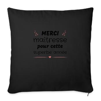 Merci maîtresse pour cette superbe année - Housse de coussin décorative 45 x 45 cm - noir - Devant