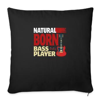 Natural Born Bass Player - Sofa pillowcase 17,3'' x 17,3'' (45 x 45 cm) - black - Front