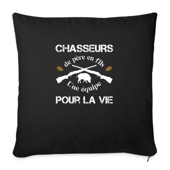 chasseur de père en fils une équipe pour la vie - Housse de coussin décorative 45 x 45 cm - noir - Devant