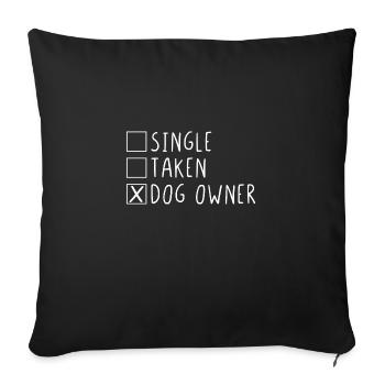 Single taken dog owner - Sofakissenbezug 45 x 45 cm - Schwarz - Vorne