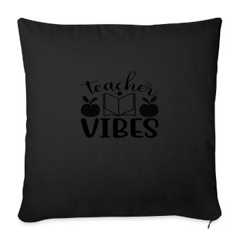 Teacher Vibes - Sofakissenbezug 45 x 45 cm - Schwarz - Vorne