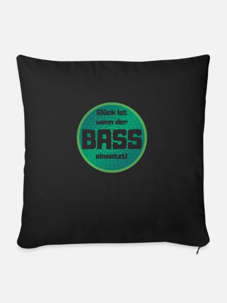 Glück ist wenn der bass einsetzt ! - Sofakissenbezug 45 x 45 cm - Schwarz