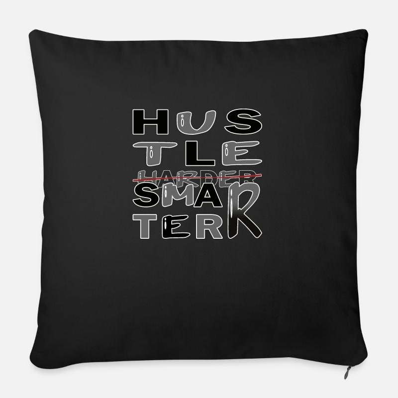 Hustle Smarter pas plus difficile -Motivation - Housse de coussin décorative 45 x 45 cm - noir