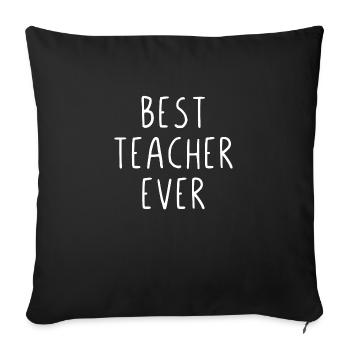 Meilleur professeur de tous les temps - Housse de coussin décorative 45 x 45 cm - noir - Devant