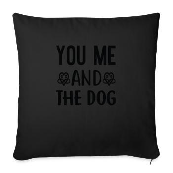 You me and the Dog - Sofa pillowcase 17,3'' x 17,3'' (45 x 45 cm) - black - Front