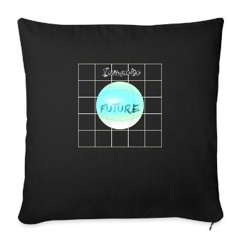 I can see the future - Sofa pillowcase 17,3'' x 17,3'' (45 x 45 cm) - black - Front