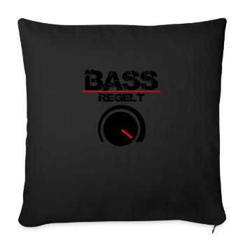 Bass regelt - Sofakissenbezug 45 x 45 cm - Schwarz - Vorne