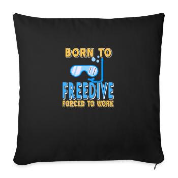 Né en apnée, forcé de travailler - Housse de coussin décorative 45 x 45 cm - noir - Devant