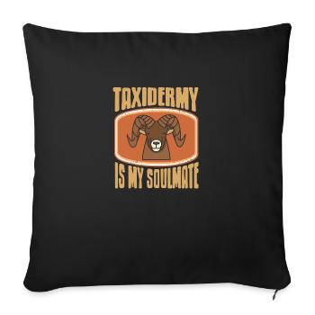 Taxidermy Is My Soulmate - Sofa pillowcase 17,3'' x 17,3'' (45 x 45 cm) - black - Front