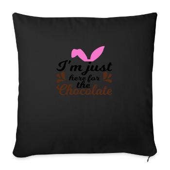 Je suis juste ici pour le chocolat - Housse de coussin décorative 45 x 45 cm - noir - Devant
