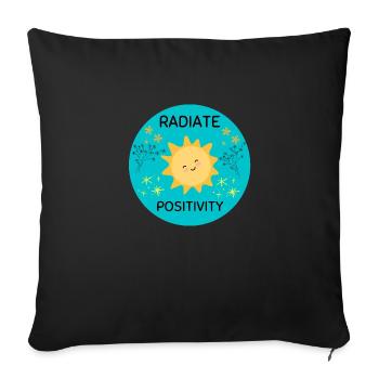 Radiate positivity - Sofa pillowcase 17,3'' x 17,3'' (45 x 45 cm) - black - Front