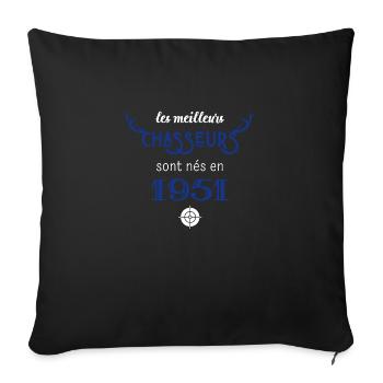 Anniversaire chasseur 1951 - Housse de coussin décorative 45 x 45 cm - noir - Devant