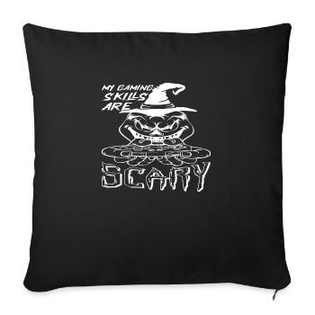 My Gaming Skills are Scary - Sofa pillowcase 17,3'' x 17,3'' (45 x 45 cm) - black - Front