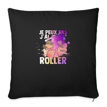 je peux pas j'ai roller idée cadeau roller drôles - Housse de coussin décorative 45 x 45 cm - noir - Devant