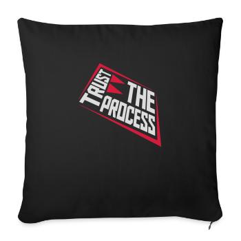 trust the process Quote - Sofa pillowcase 17,3'' x 17,3'' (45 x 45 cm) - black - Front