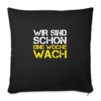Funny Mallorca WE'VE BEEN AWAKE FOR A WEEK - Sofa pillowcase 17,3'' x 17,3'' (45 x 45 cm) - black - Front