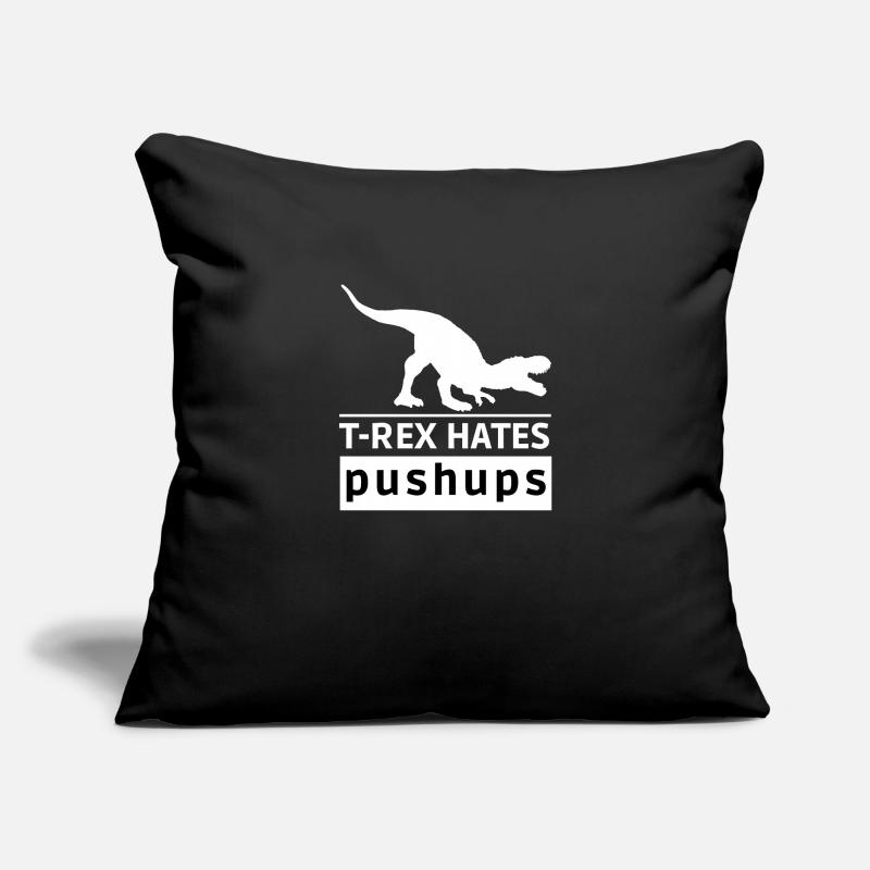 T-rex hates push-ups Original gift idea Sofa pillowcase 17,3'' x 17,3'' (45 x 45 cm)