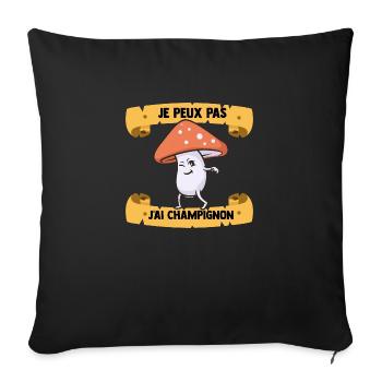Je Peux Pas J'ai Champignons Drôles Champignon - Housse de coussin décorative 45 x 45 cm - noir - Devant