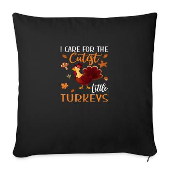 Je m’occupe des petites dindes les plus mignonnes - Housse de coussin décorative 45 x 45 cm - noir - Devant