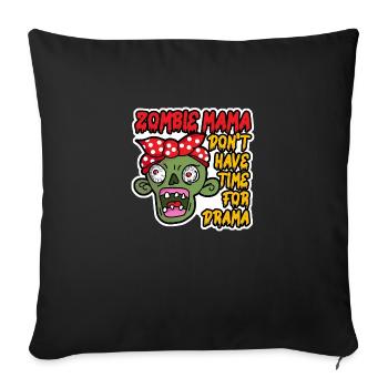 Halloween Zombie Mom n’a pas de temps pour le drame - Housse de coussin décorative 45 x 45 cm - noir - Devant