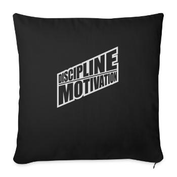 discipline over motivation quote - Sofa pillowcase 17,3'' x 17,3'' (45 x 45 cm) - black - Front