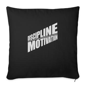 discipline over motivation quote - Sofa pillowcase 17,3'' x 17,3'' (45 x 45 cm) - black - Front