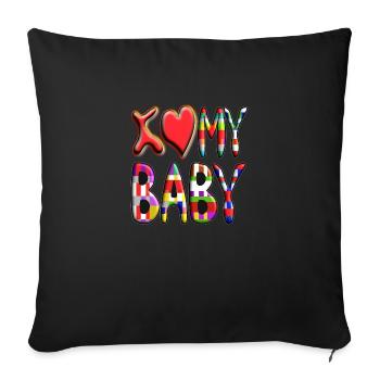 I love / heart my Baby - Sofa pillowcase 17,3'' x 17,3'' (45 x 45 cm) - black - Front