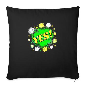 yes sing funny no girl feminism apply always - Sofa pillowcase 17,3'' x 17,3'' (45 x 45 cm) - black - Front
