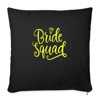 Bride bride wedding stag party bridesmaid party stag party - Sofa pillowcase 17,3'' x 17,3'' (45 x 45 cm) - black - Front