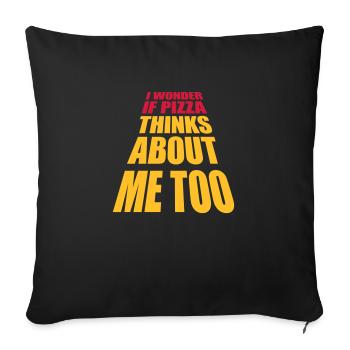 pizza thinks about me - Sofa pillowcase 17,3'' x 17,3'' (45 x 45 cm) - black - Front