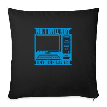 not fix your computer - Sofa pillowcase 17,3'' x 17,3'' (45 x 45 cm) - black - Front