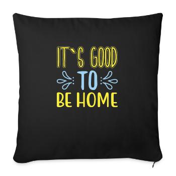 C’est bon d’être à la maison - Housse de coussin décorative 45 x 45 cm - noir - Devant