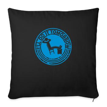 do it tomorrow Zitat - Sofakissenbezug 45 x 45 cm - Schwarz - Vorne