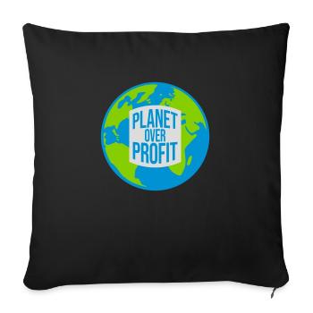 planet over profit Zitat - Sofakissenbezug 45 x 45 cm - Schwarz - Vorne