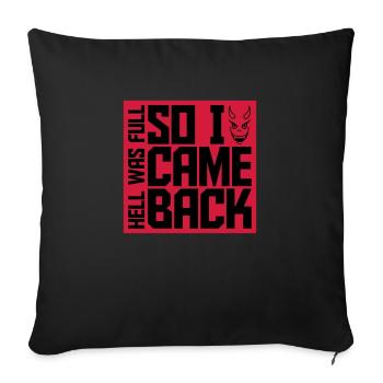 hell was full Zitat - Sofakissenbezug 45 x 45 cm - Schwarz - Vorne