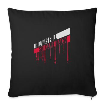 hell was full Zitat - Sofakissenbezug 45 x 45 cm - Schwarz - Vorne
