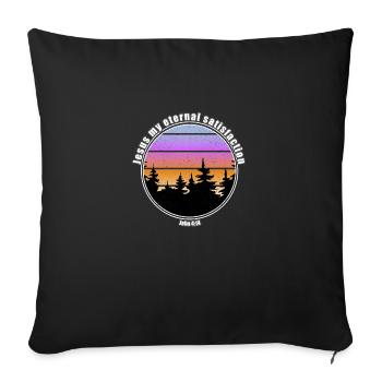 Jesus my eternal satisfaction - Sofa pillowcase 17,3'' x 17,3'' (45 x 45 cm) - black - Front