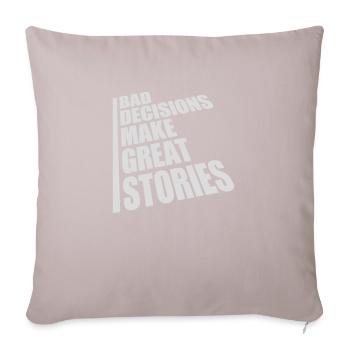 Mauvaises décisions, belles histoires - Housse de coussin décorative 45 x 45 cm - taupe clair - Devant