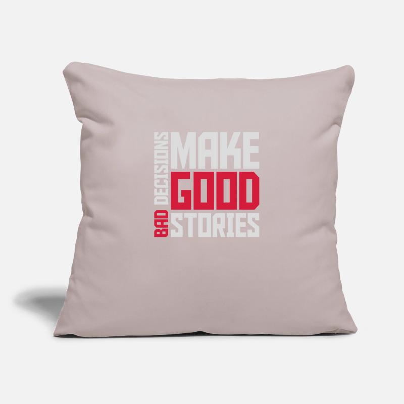 bad decisions great stories Sofa pillowcase 17,3'' x 17,3'' (45 x 45 cm)