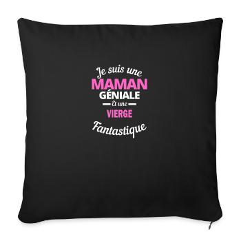 Je suis une Maman géniale Et une vierge - Housse de coussin décorative 45 x 45 cm - noir - Devant